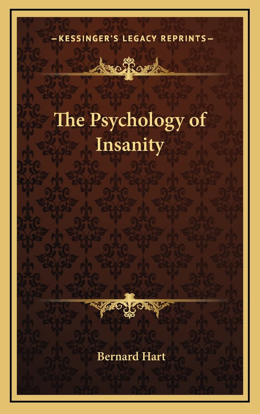 The Psychology of Insanity Medicine