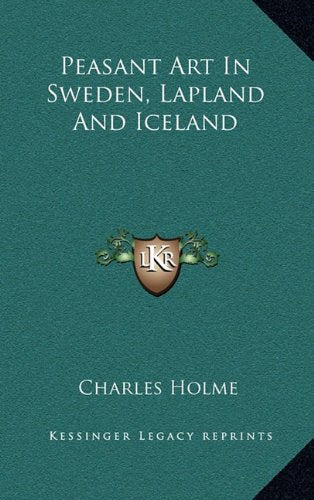 Peasant Art In Sweden, Lapland And Iceland Contemporary literature