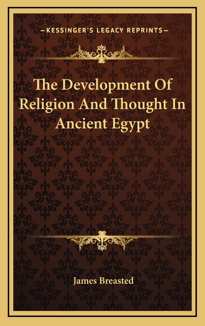 The Development Of Religion And Thought In Ancient Egypt Philosophy