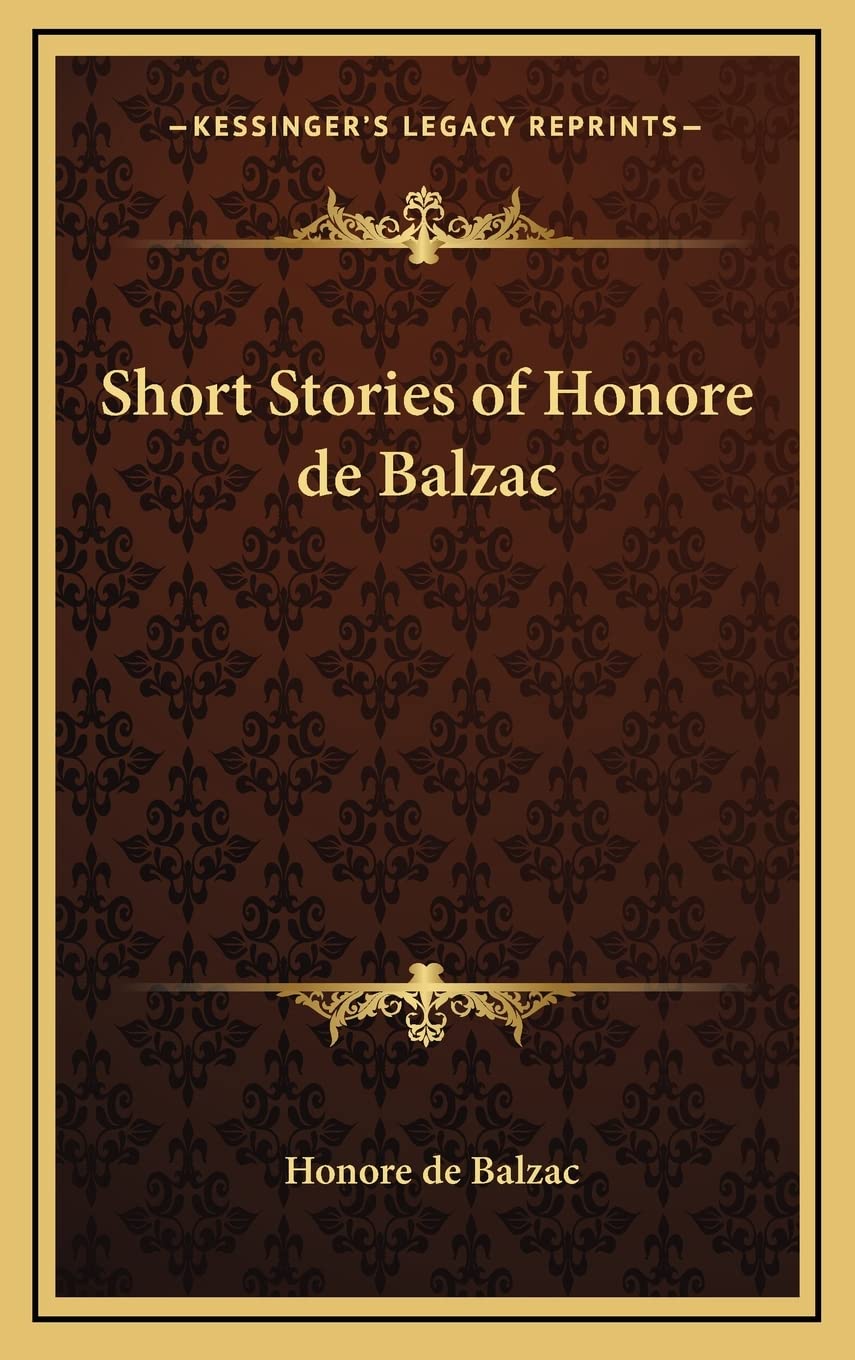 Short Stories of Honore de Balzac Contemporary literature