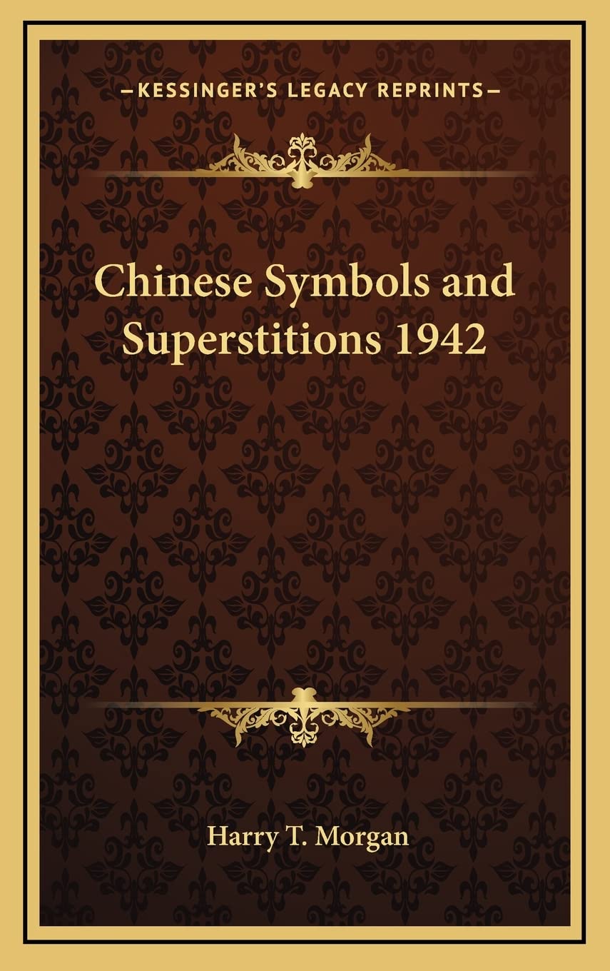 Chinese Symbols and Superstitions 1942 General education
