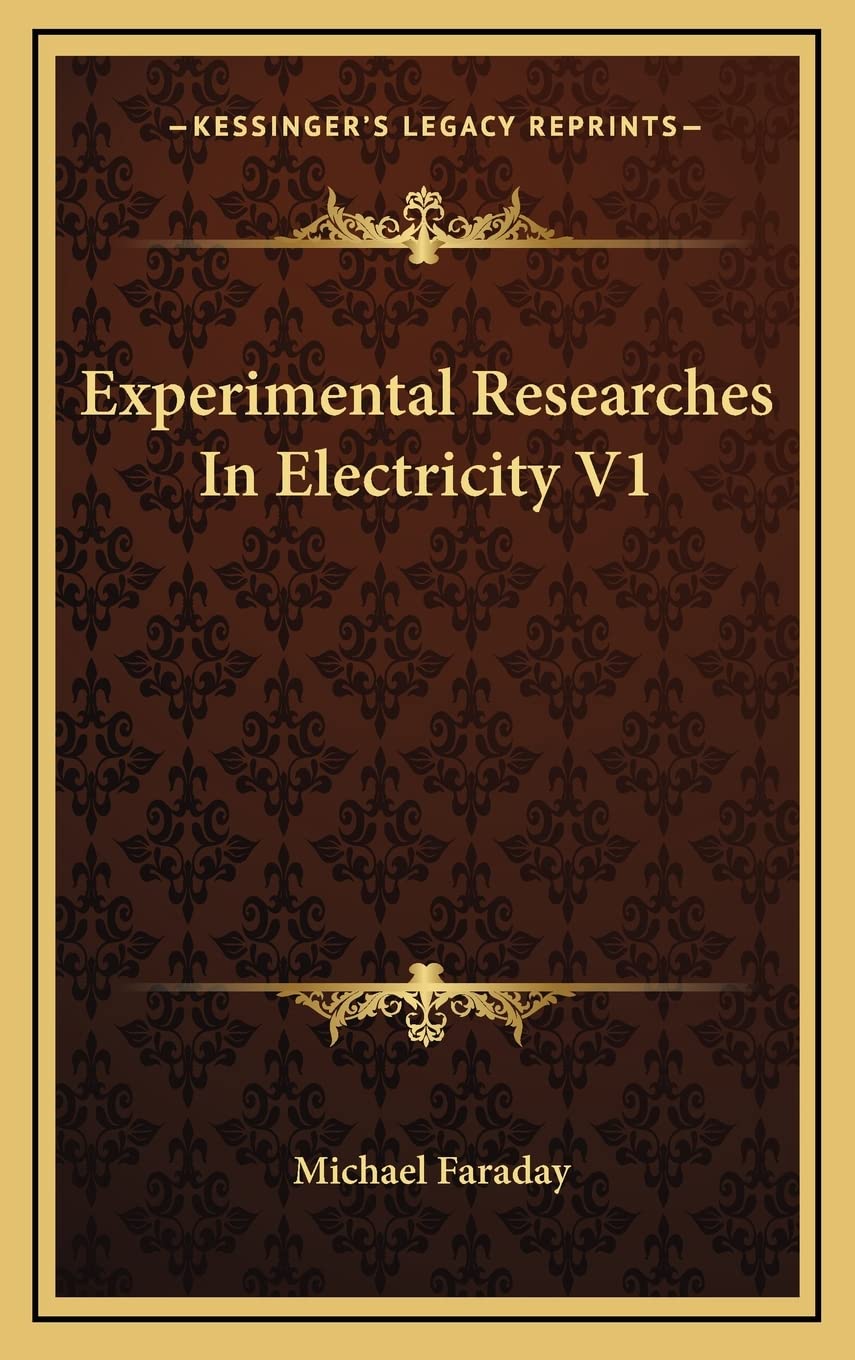 Product Image: Experimental Researches In Electricity V1