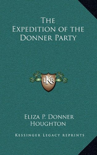 The Expedition of the Donner Party Contemporary literature