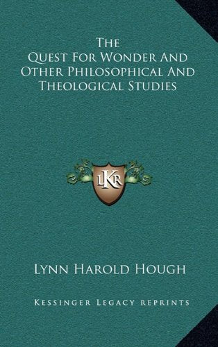 The Quest For Wonder And Other Philosophical And Theological Studies Contemporary literature