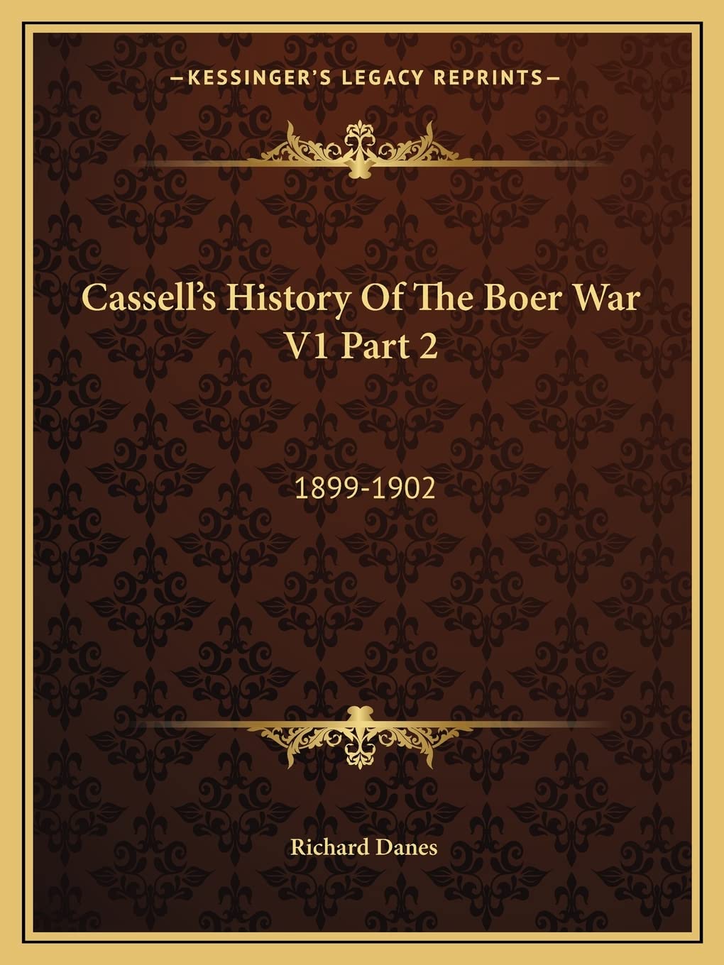 Cassell's History Of The Boer War V1 Part 2: 1899-1902 Contemporary literature