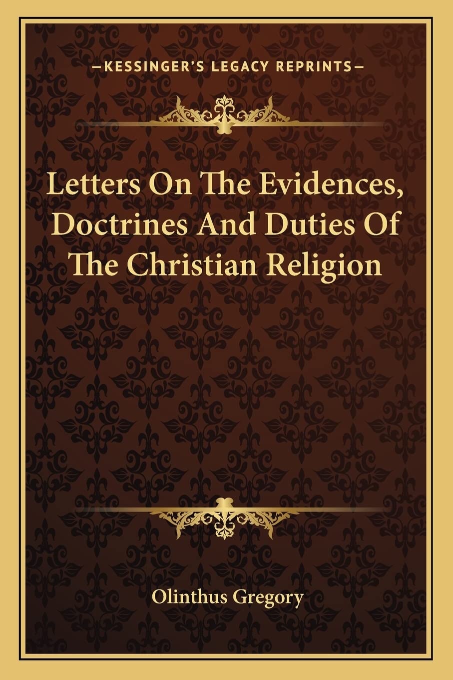 Letters On The Evidences, Doctrines And Duties Of The Christian Religion Contemporary literature