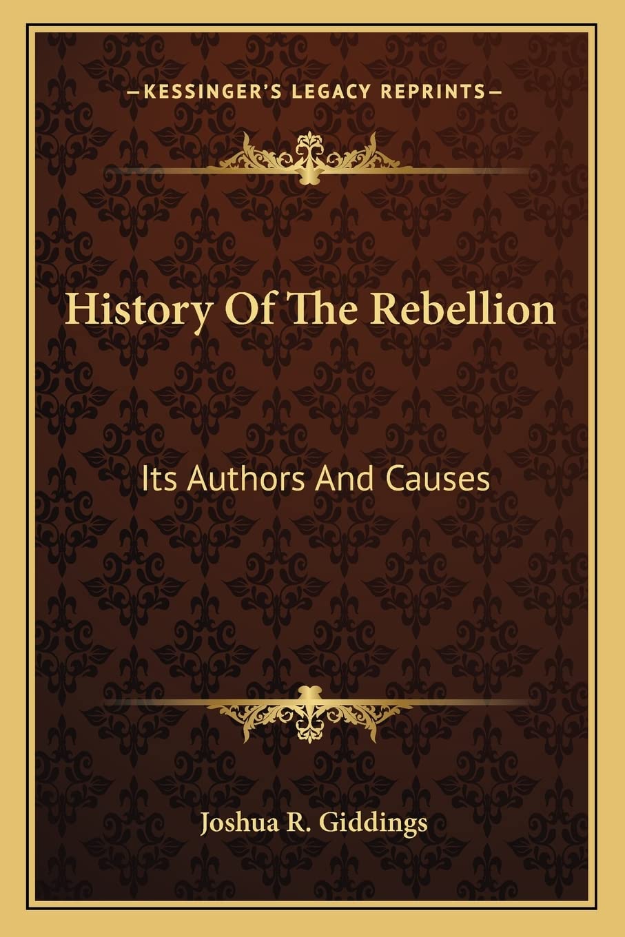 History Of The Rebellion: Its Authors And Causes Contemporary literature