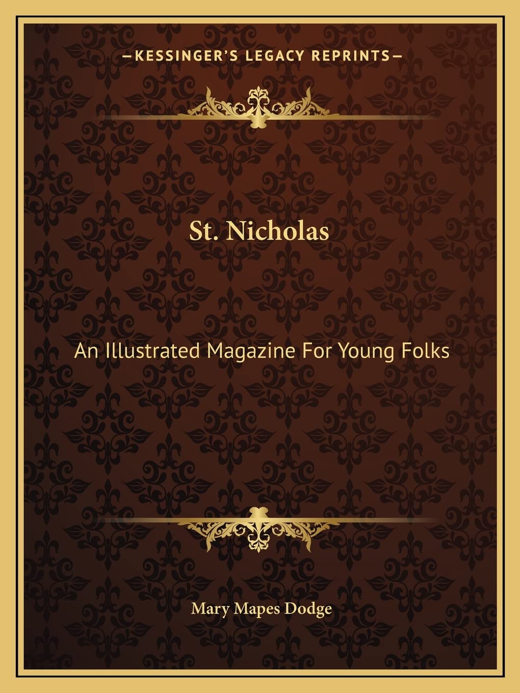 St. Nicholas: An Illustrated Magazine For Young Folks: November 1882 To May 1883 Contemporary literature