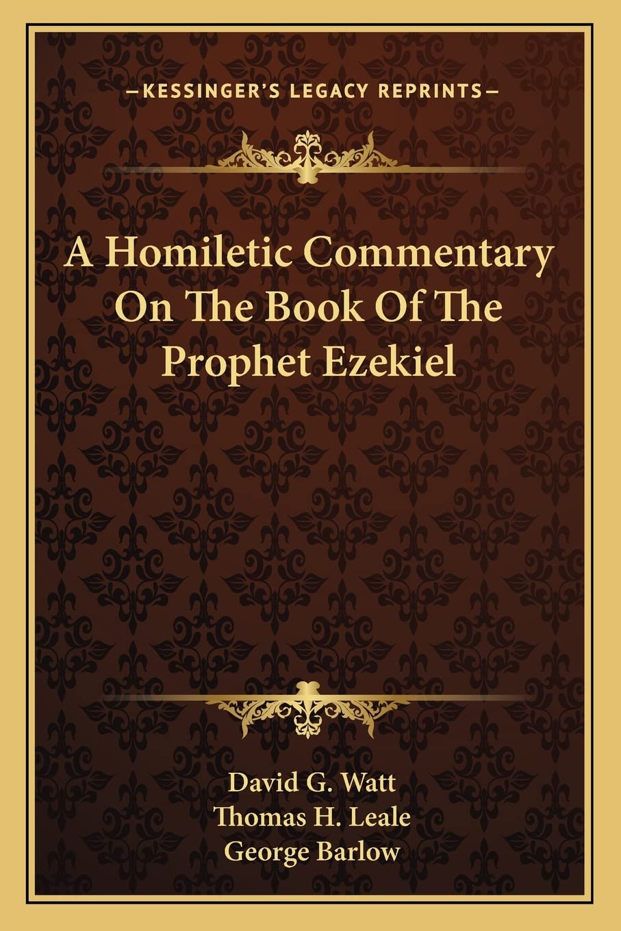 A Homiletic Commentary On The Book Of The Prophet Ezekiel Contemporary literature