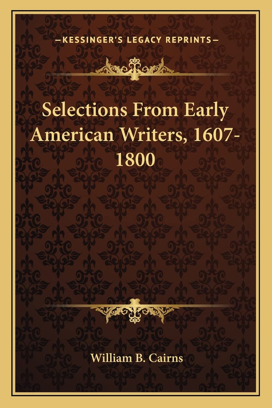 Selections From Early American Writers, 1607-1800 International