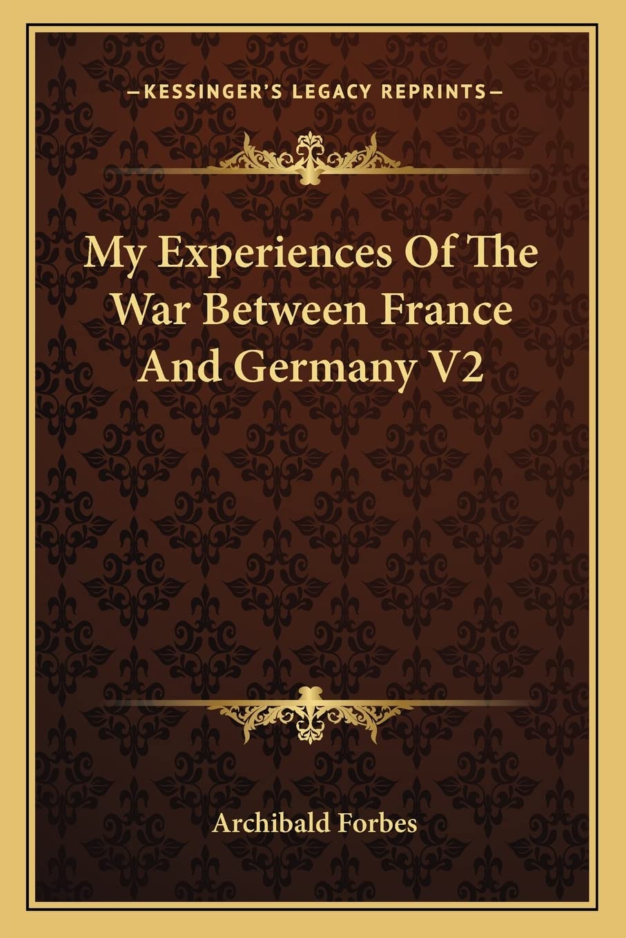 My Experiences Of The War Between France And Germany V2 Contemporary literature