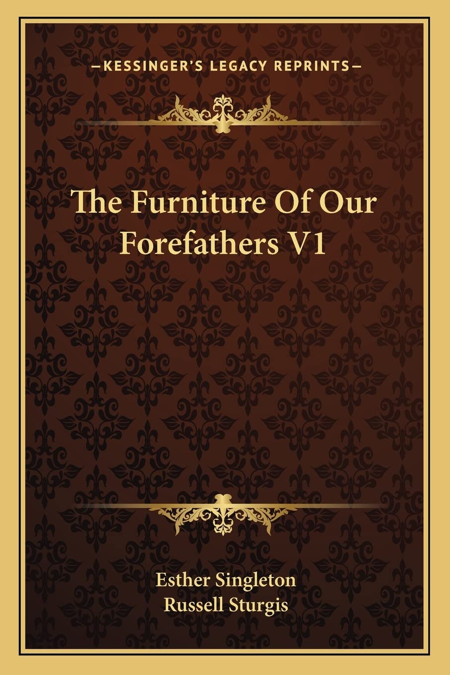 The Furniture Of Our Forefathers V1 Contemporary literature