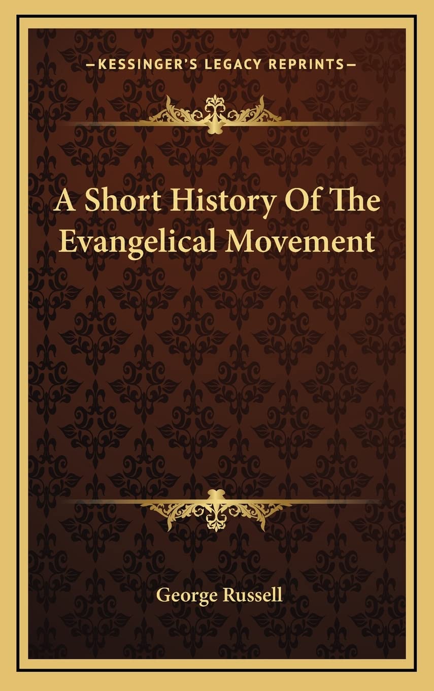 A Short History Of The Evangelical Movement Contemporary literature