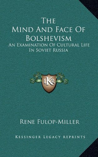 The Mind And Face Of Bolshevism: An Examination Of Cultural Life In Soviet Russia Contemporary literature Books
