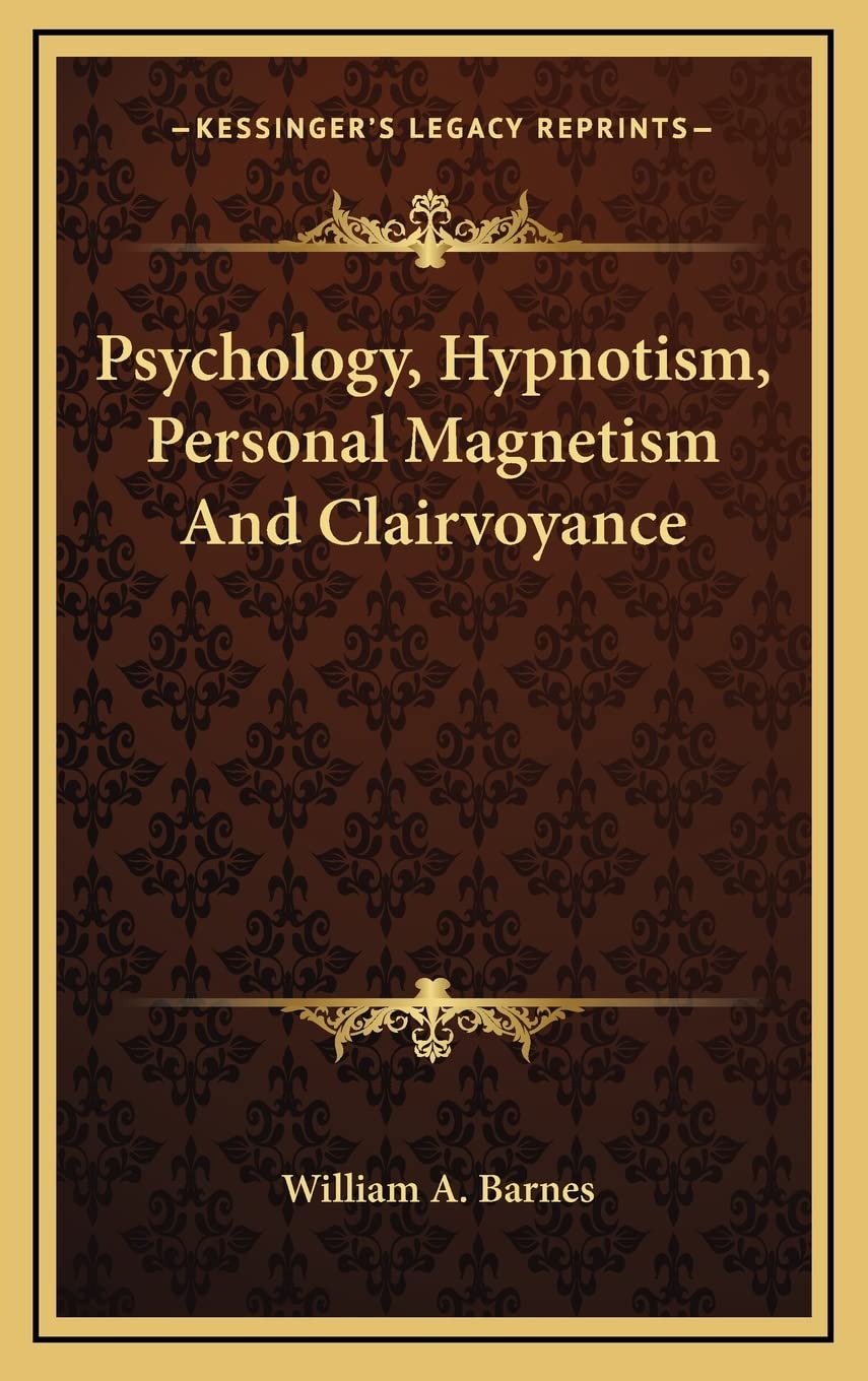 Psychology, Hypnotism, Personal Magnetism And Clairvoyance Contemporary literature