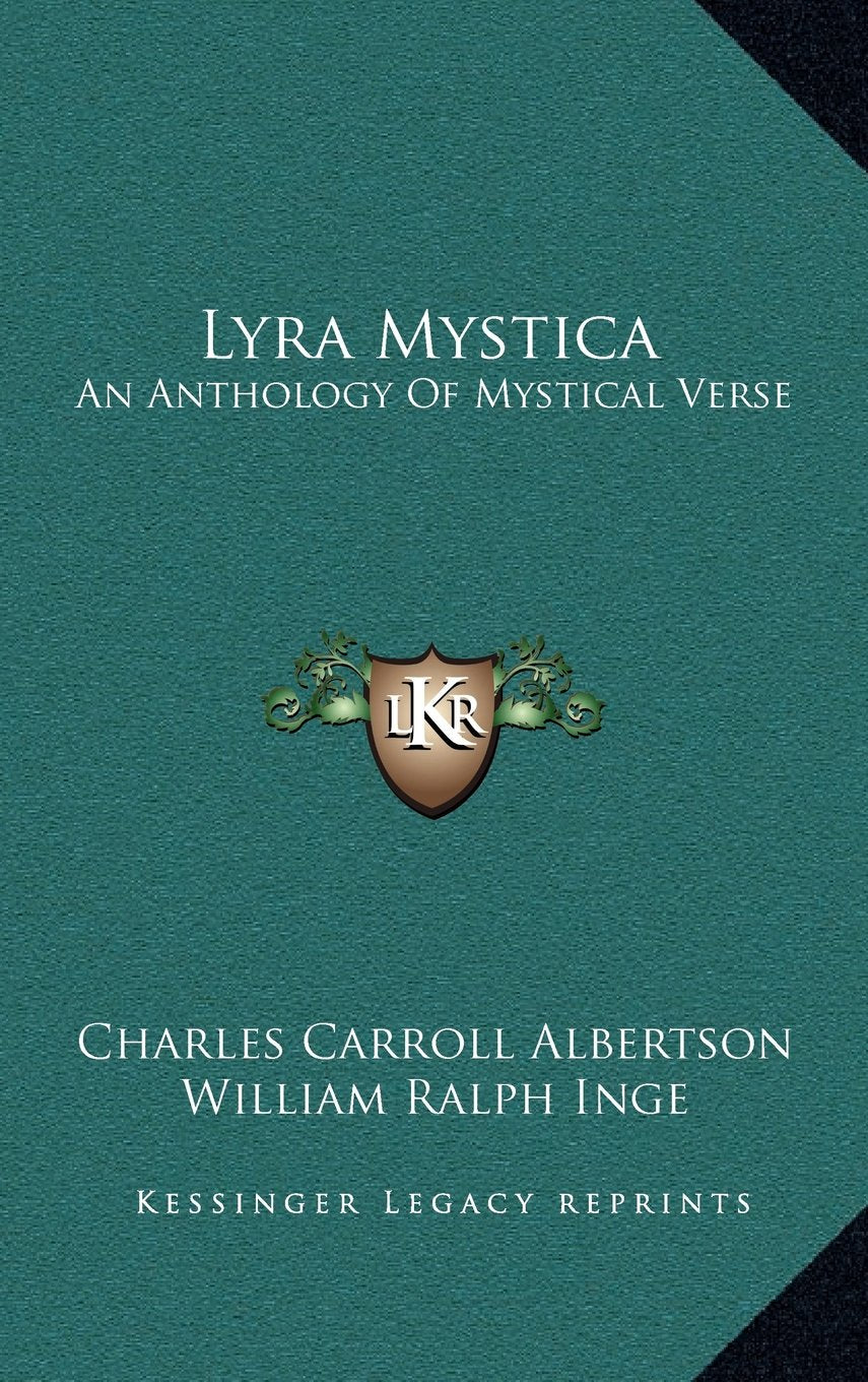 Lyra Mystica: An Anthology Of Mystical Verse Contemporary literature