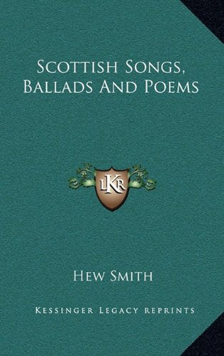 Scottish Songs, Ballads And Poems Poetry