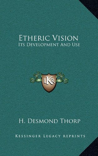 Etheric Vision: Its Development And Use Contemporary literature