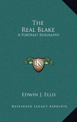 The Real Blake: A Portrait Biography Contemporary literature
