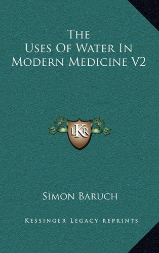 The Uses Of Water In Modern Medicine V2 Contemporary literature