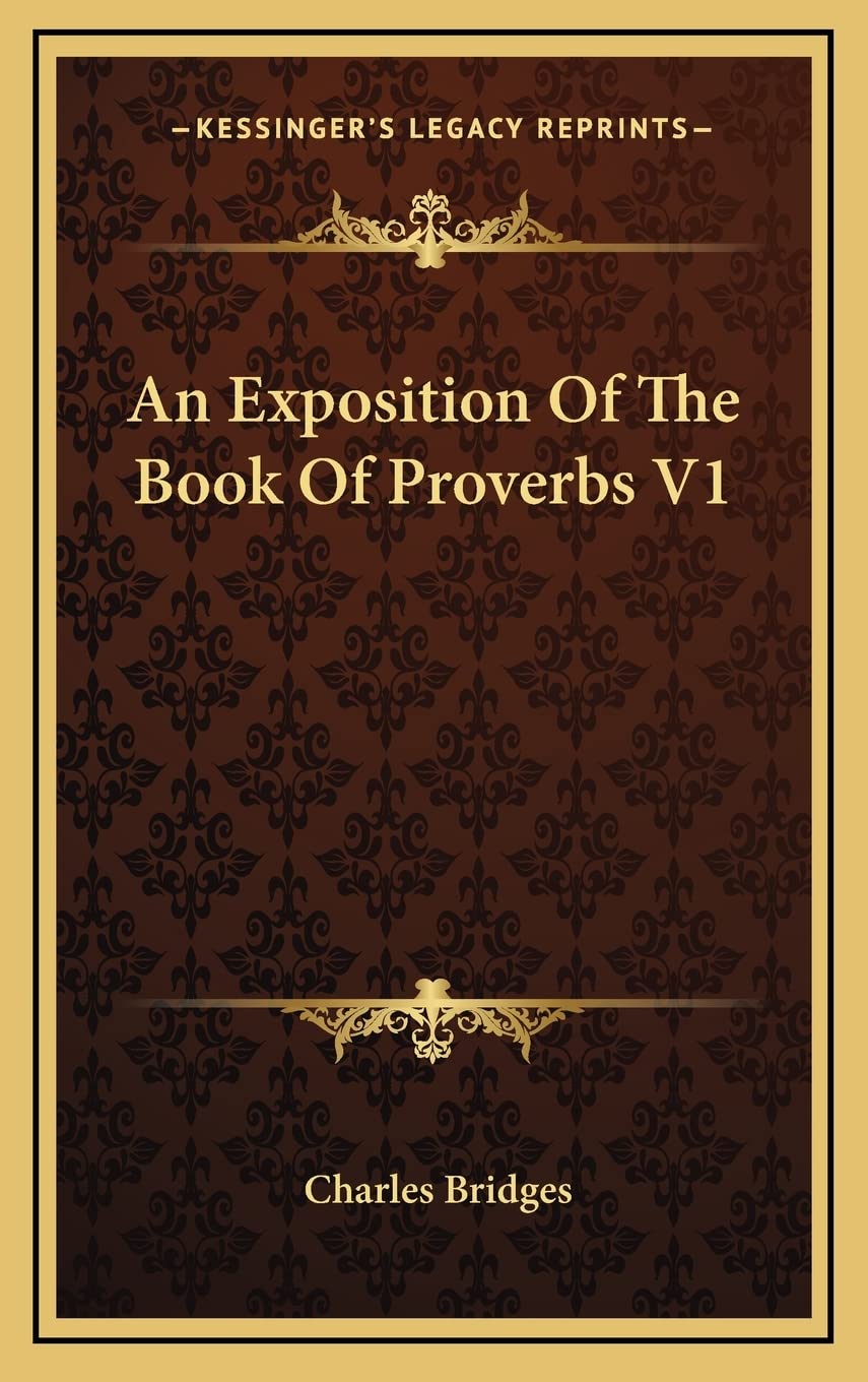 An Exposition Of The Book Of Proverbs V1 Contemporary literature