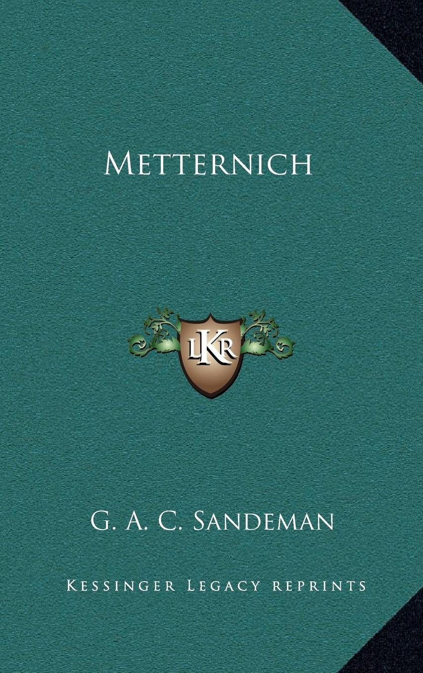 Metternich Contemporary literature