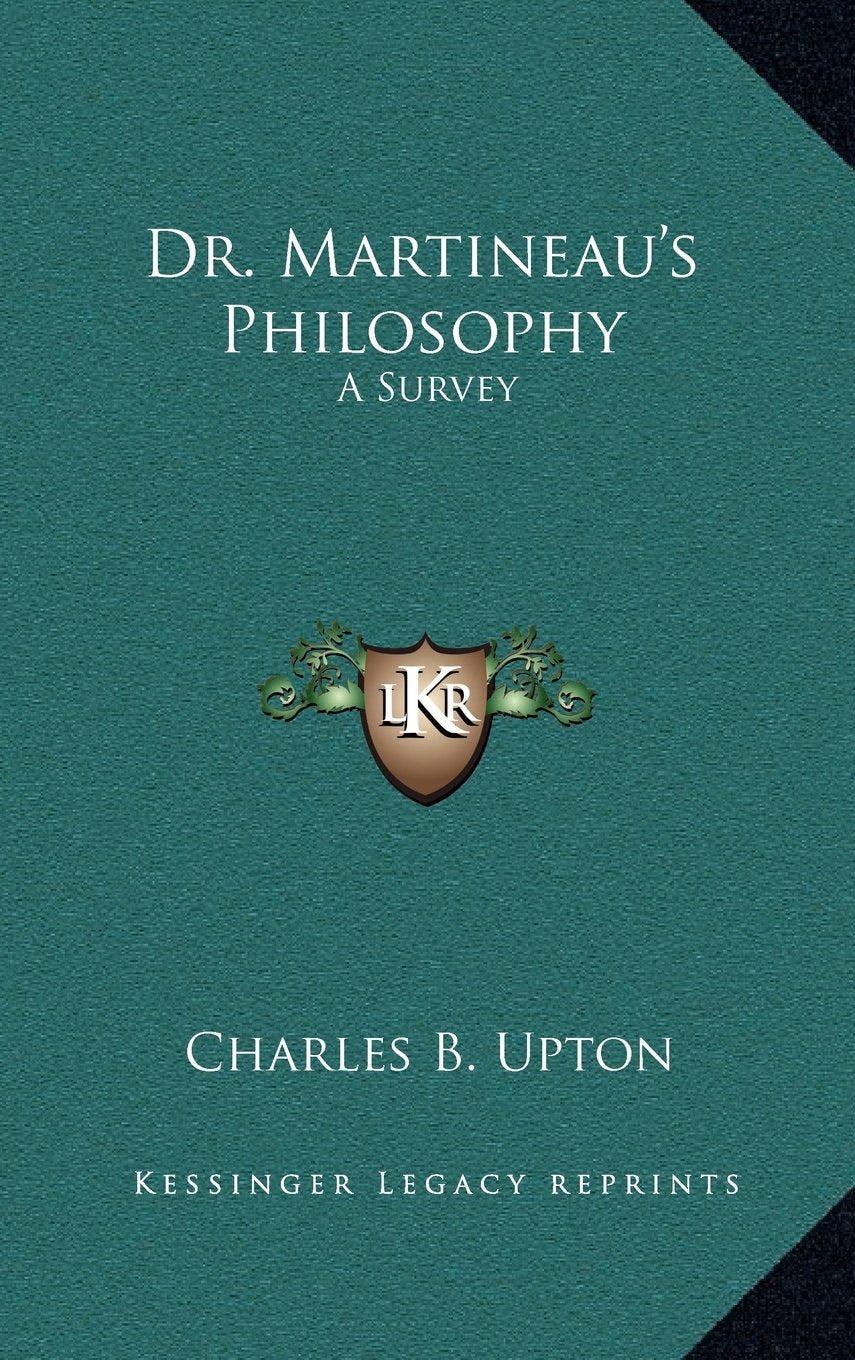 Dr. Martineau's Philosophy: A Survey Contemporary literature