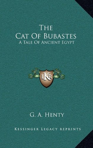 The Cat Of Bubastes: A Tale Of Ancient Egypt Contemporary literature