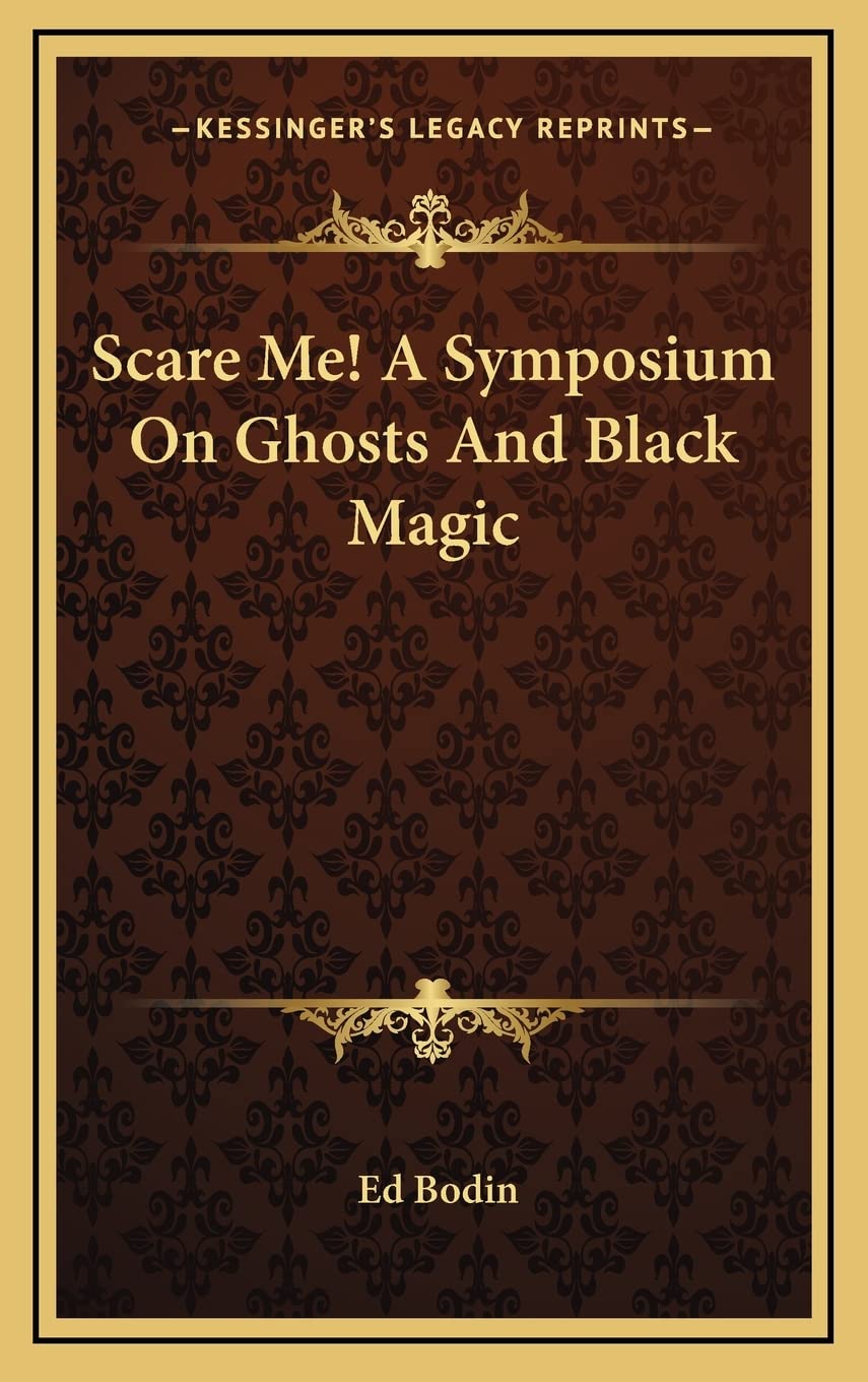 Product Image: Scare Me! A Symposium On Ghosts And Black Magic