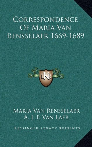 Correspondence Of Maria Van Rensselaer 1669-1689 Contemporary literature