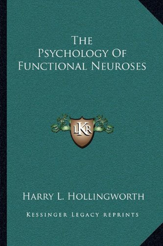 The Psychology Of Functional Neuroses Contemporary literature