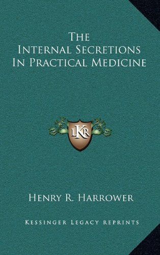 The Internal Secretions In Practical Medicine Contemporary literature