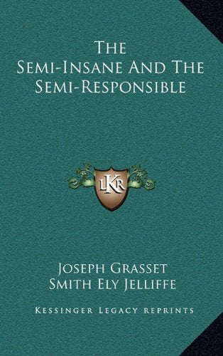 The Semi-Insane And The Semi-Responsible Contemporary literature