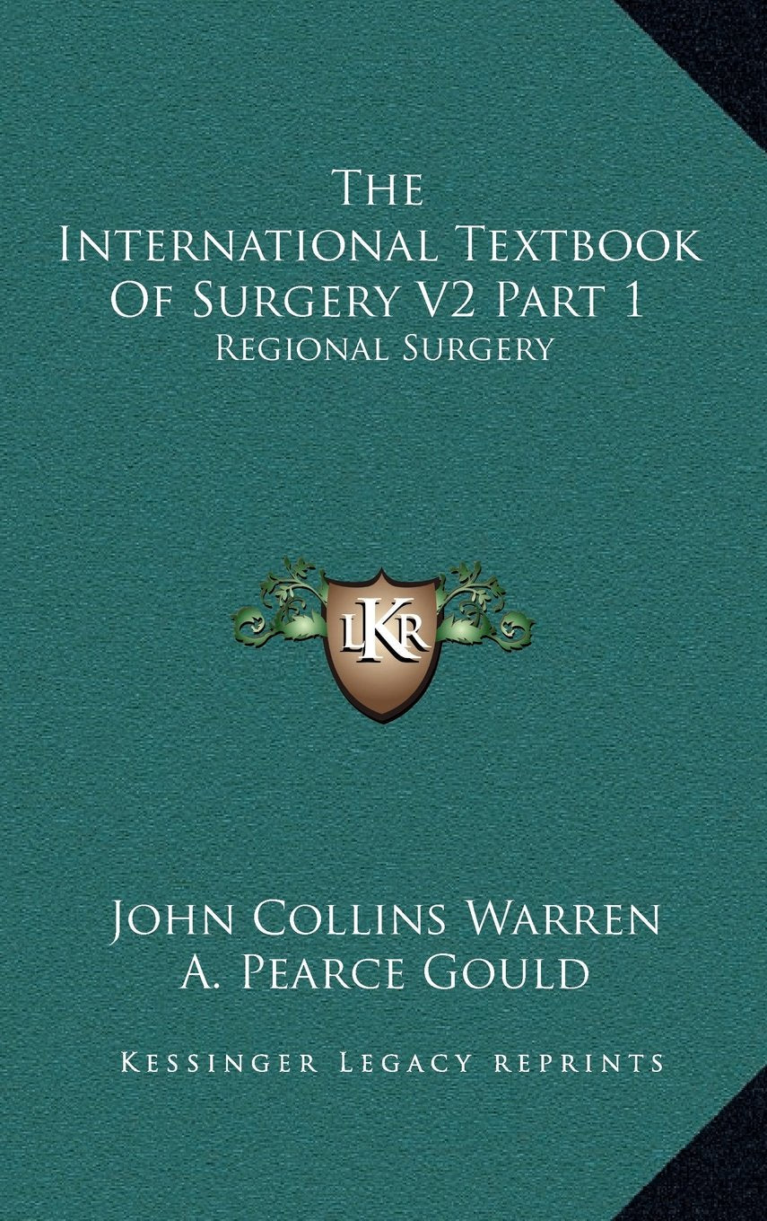 The International Textbook Of Surgery V2 Part 1: Regional Surgery Contemporary literature
