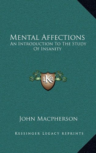 Product Image: Mental Affections: An Introduction To The Study Of Insanity