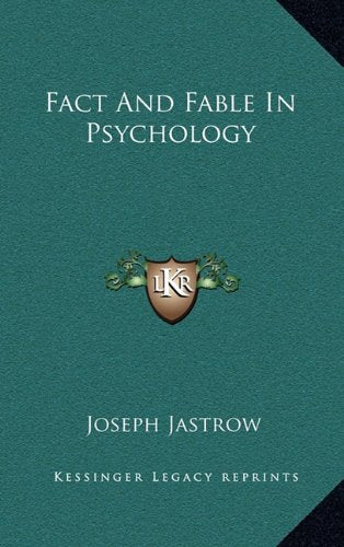 Fact And Fable In Psychology Contemporary literature