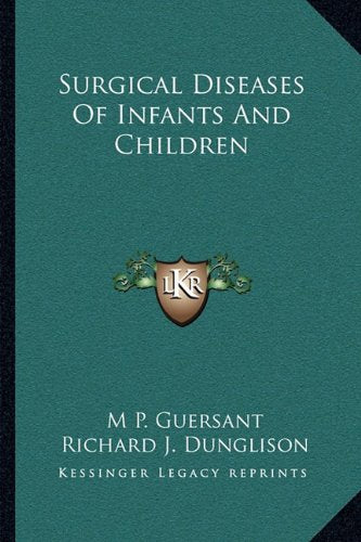 Surgical Diseases Of Infants And Children Contemporary literature