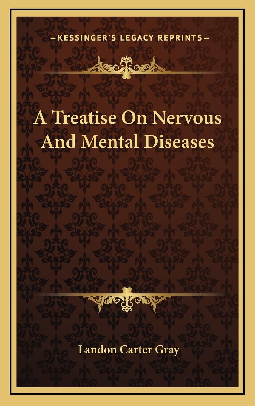 A Treatise On Nervous And Mental Diseases Medicine