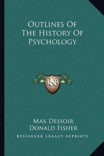 Outlines Of The History Of Psychology Politics & History
