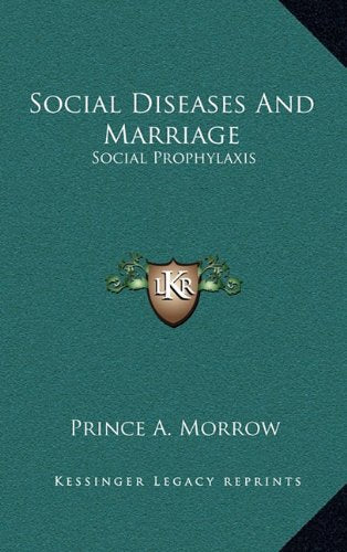Social Diseases And Marriage: Social Prophylaxis Contemporary literature