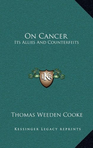 On Cancer: Its Allies And Counterfeits Contemporary literature