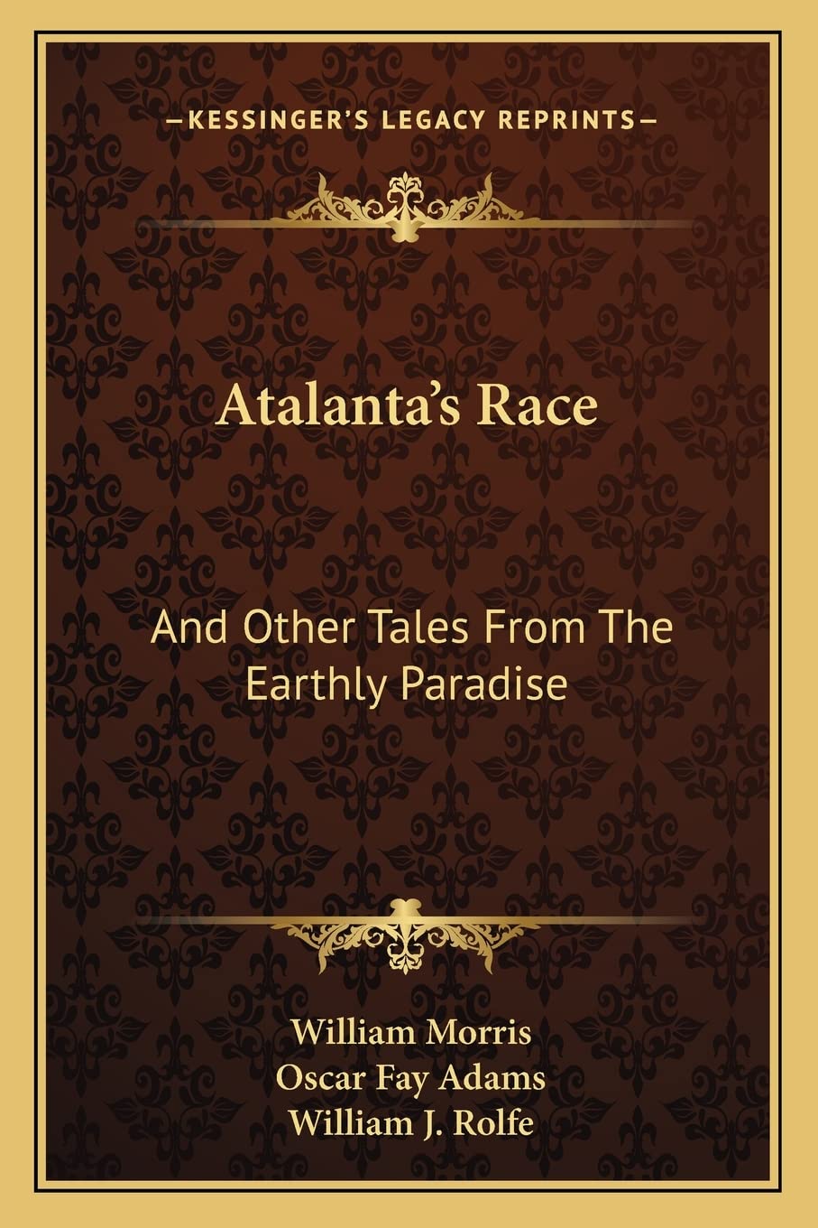 Atalanta's Race: And Other Tales From The Earthly Paradise Contemporary literature