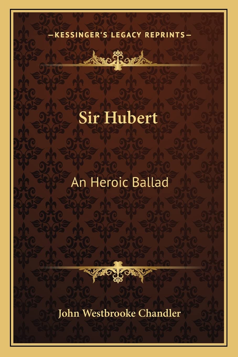 Sir Hubert: An Heroic Ballad Poetry