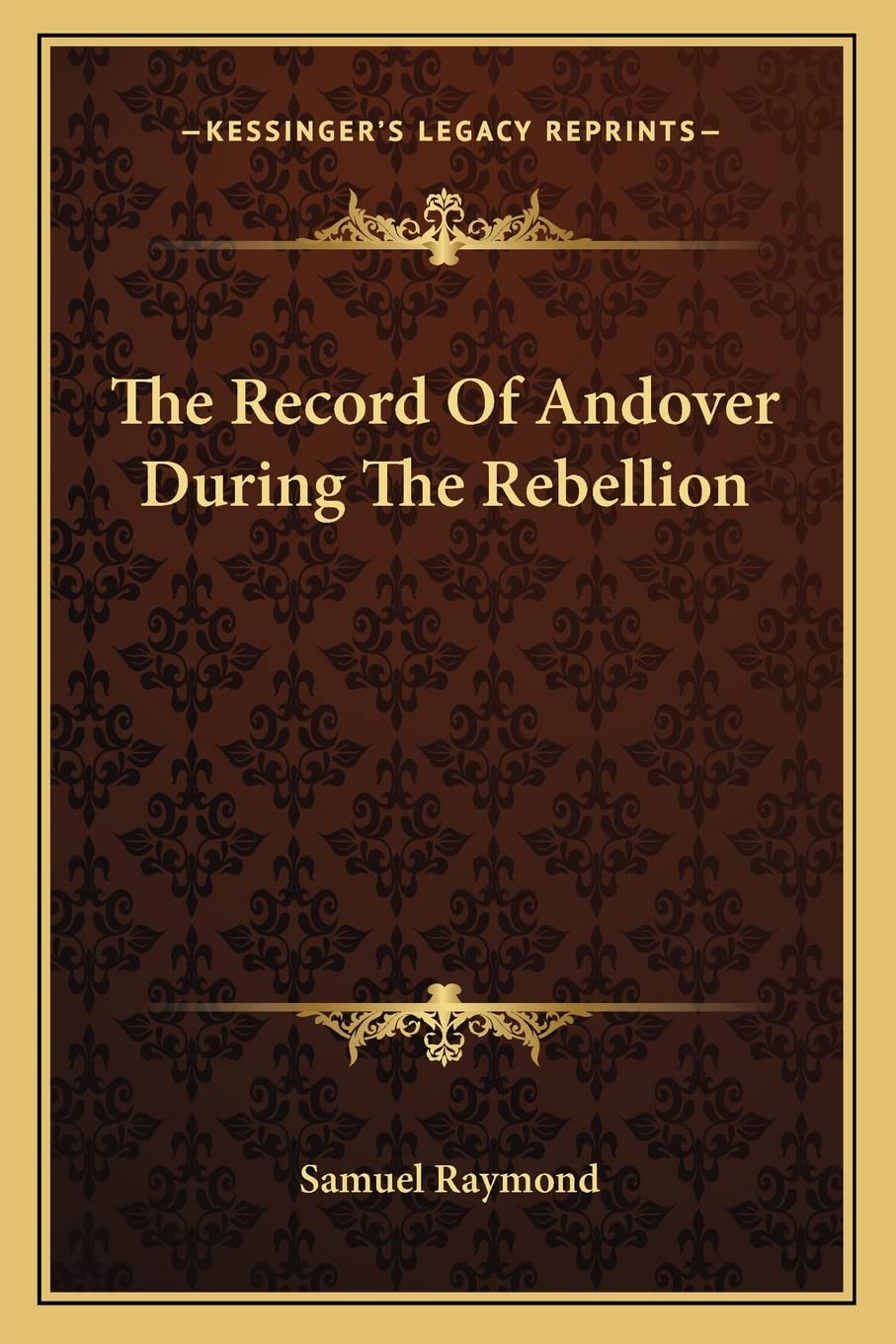 The Record Of Andover During The Rebellion Contemporary literature