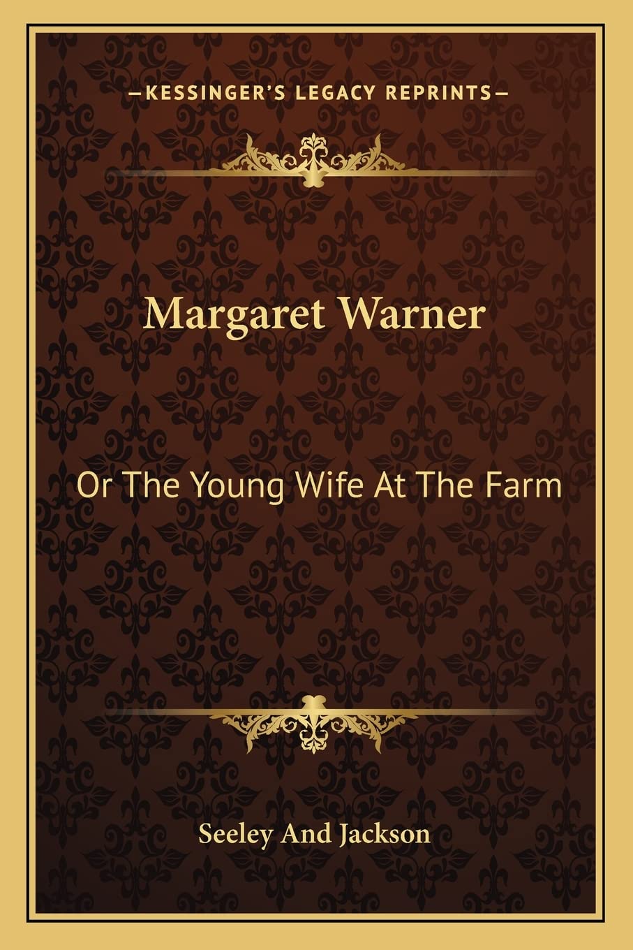 Margaret Warner: Or The Young Wife At The Farm Contemporary literature