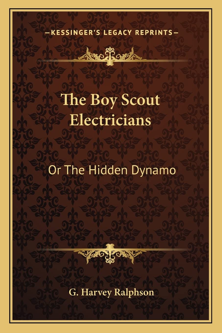 The Boy Scout Electricians: Or The Hidden Dynamo Contemporary literature
