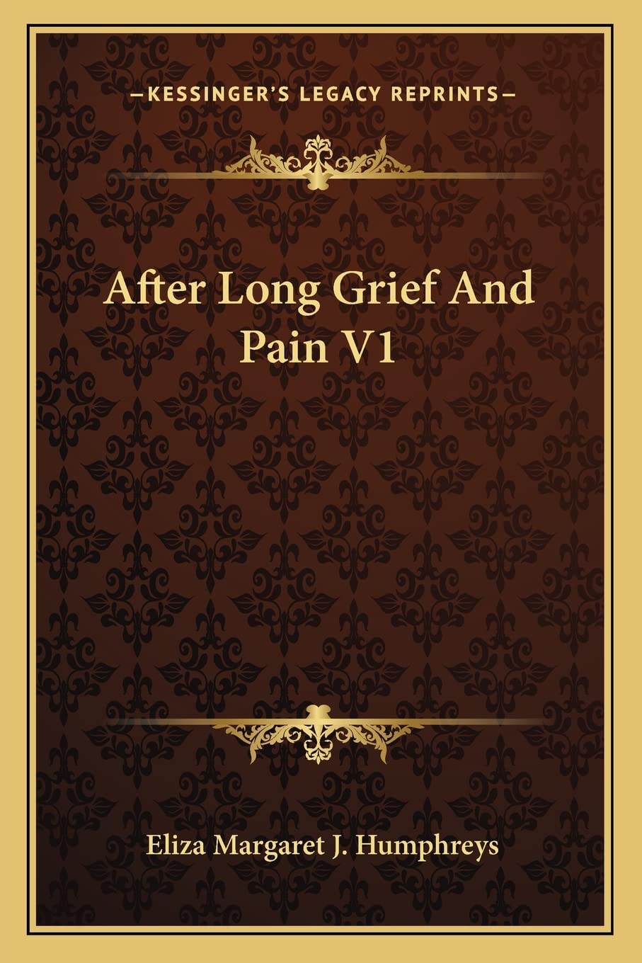 After Long Grief And Pain V1 Contemporary literature