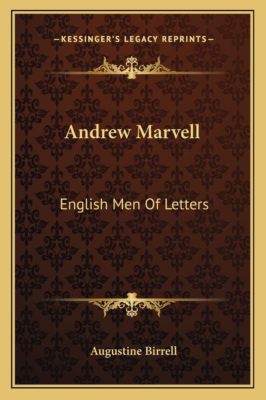 Andrew Marvell: English Men Of Letters Essays & Short Stories