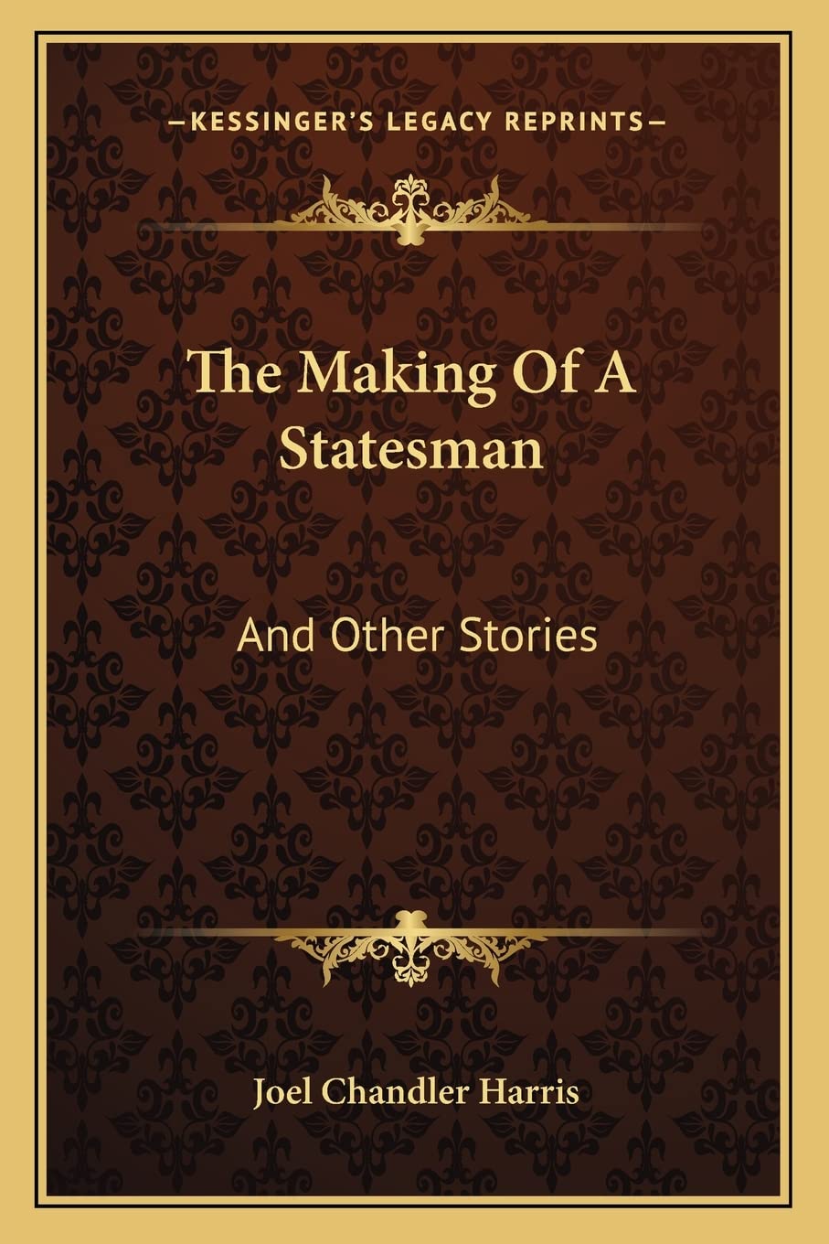 The Making Of A Statesman: And Other Stories Contemporary literature