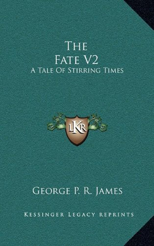 The Fate V2: A Tale Of Stirring Times Contemporary literature